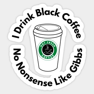 Black Coffee No Nonsense Sticker